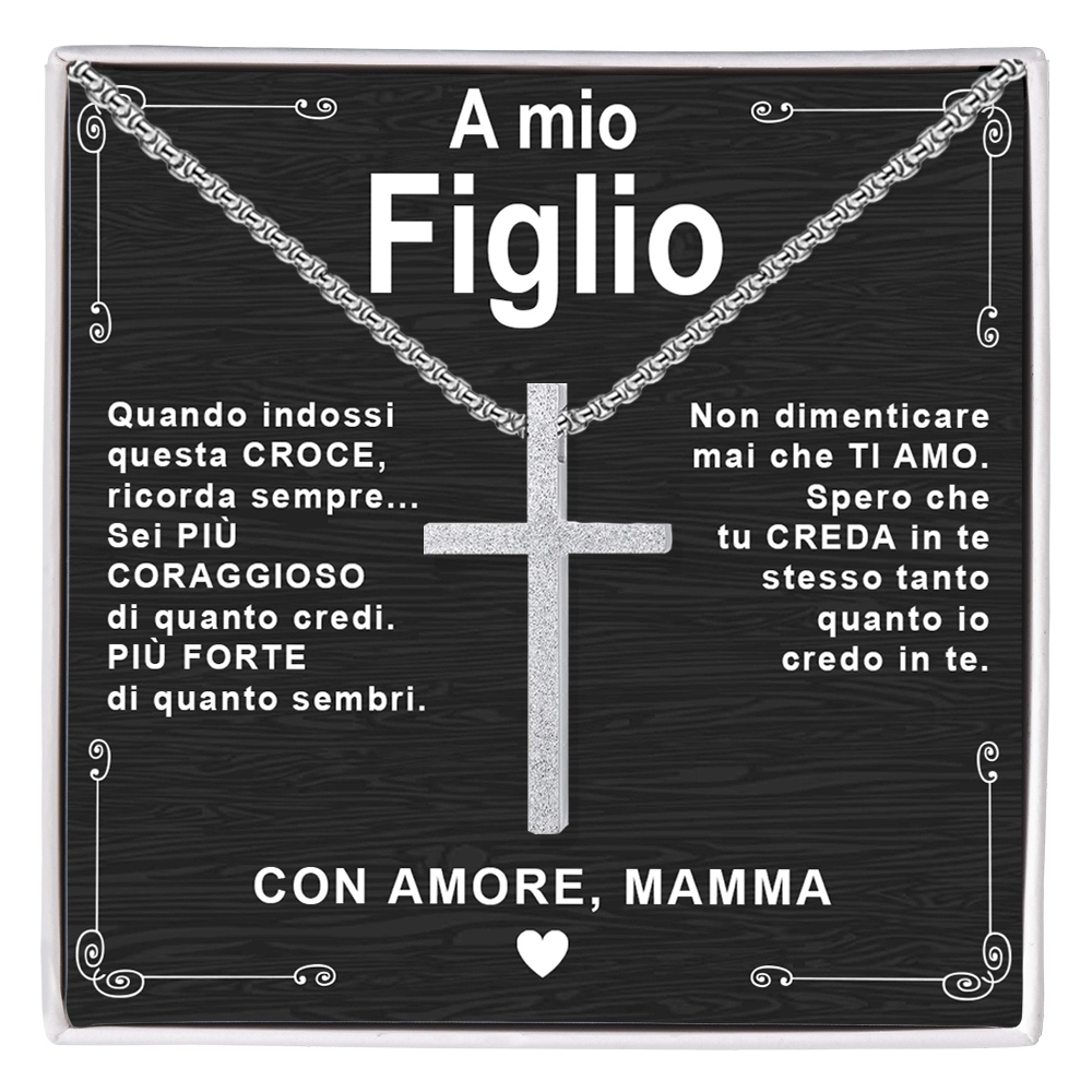Collana Croce - A Mio Figlio con Amore Mamma.