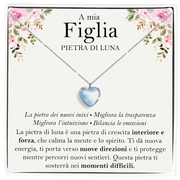 Collana Pietra di Luna - A mia figlia